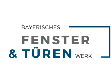 BAYERISCHES FENSTER & TÜREN WERK